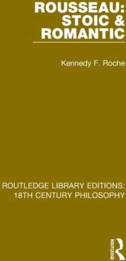 Rousseau: Stoic & Romantic