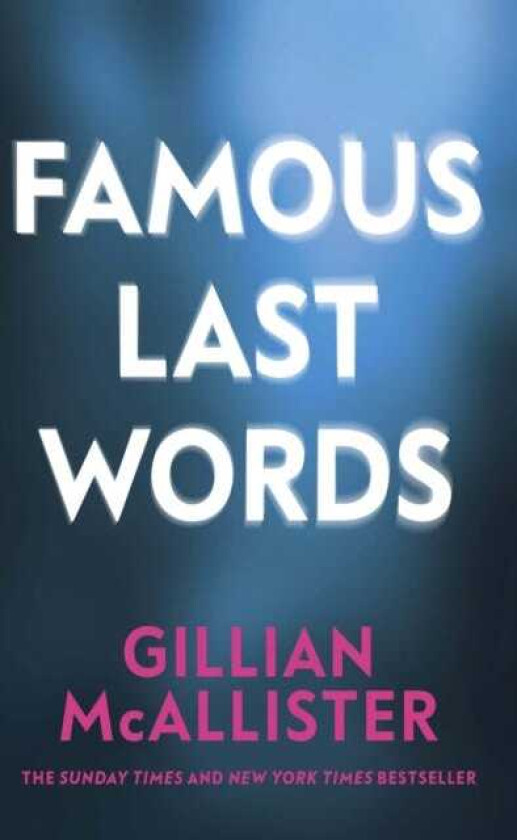 Famous Last Words