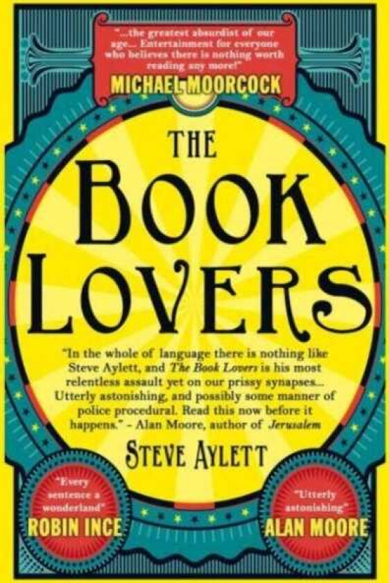The Book Lovers Mesmerising new steampunk from cult satirist Steve Aylett