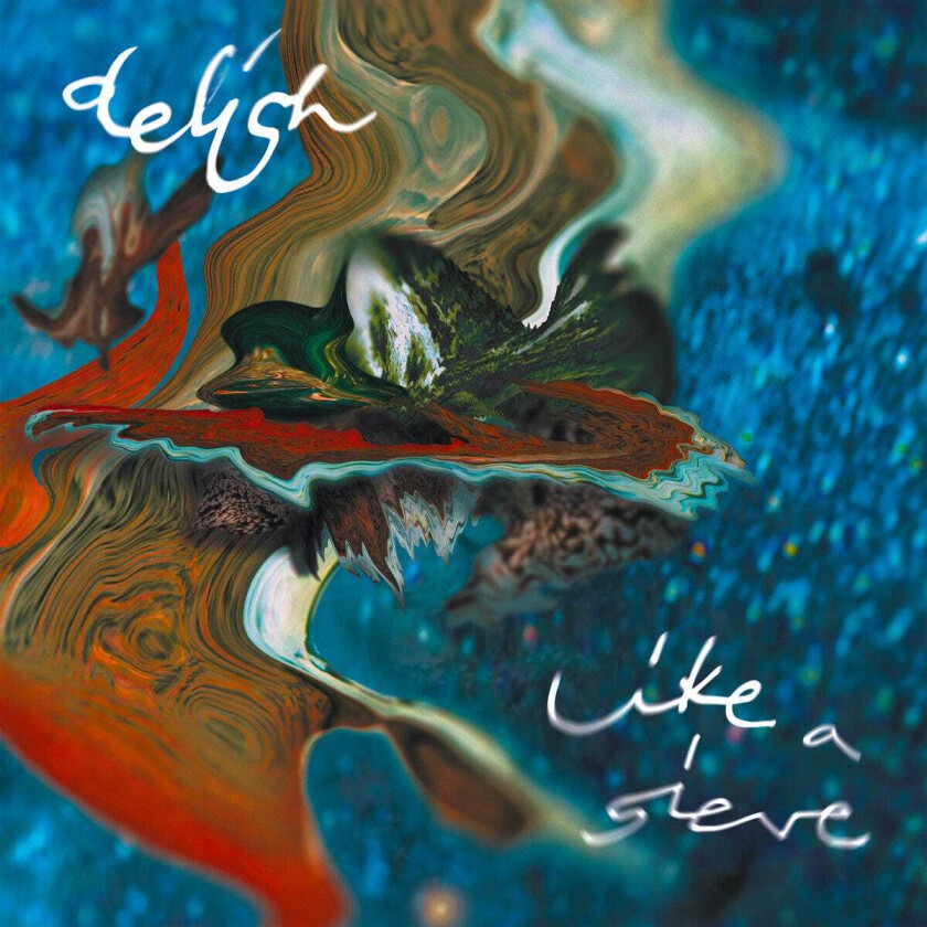 Delish Like a Sieve LP/Vinyl