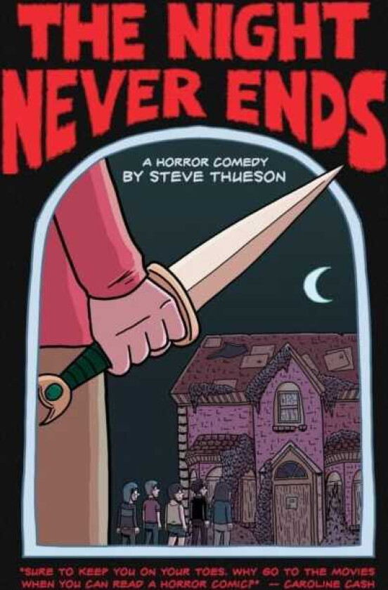 The Night Never Ends