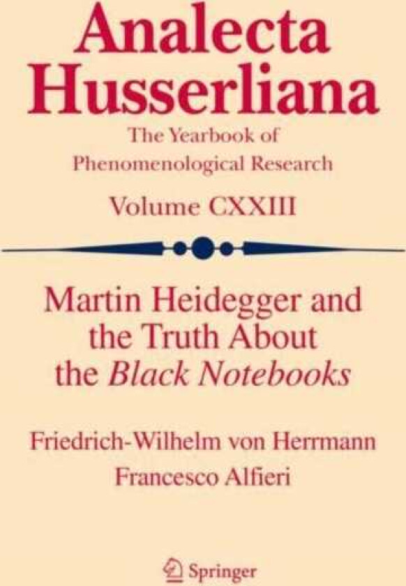 Martin Heidegger and the Truth About the Black Notebooks