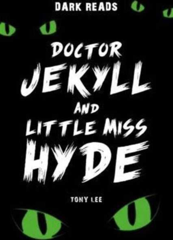 Doctor Jekyll and Little Miss Hyde