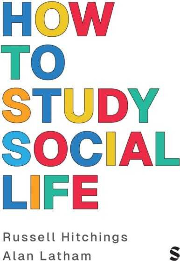 How to Study Social Life