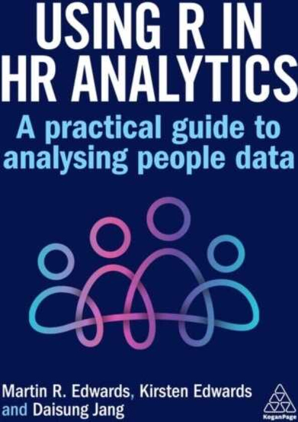 Using R in HR Analytics A Practical Guide to Analysing People Data