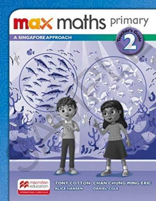 Max Maths Primary A Singapore Approach Grade 2 Teacher's Book