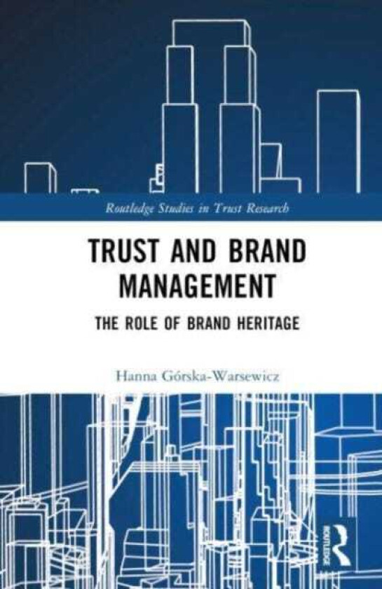 Trust and Brand Management  The Role of Brand Heritage