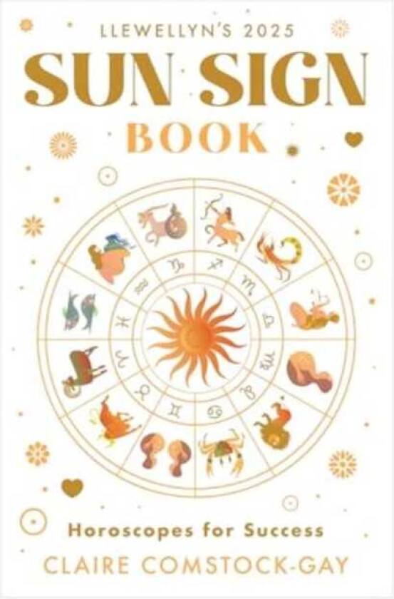 Llewellyn's 2025 Sun Sign Book Horoscopes for Success
