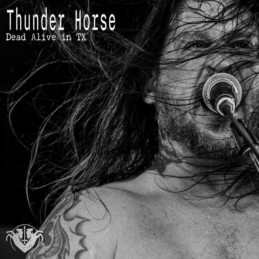 Thunder Horse Dead Alive In TX CD