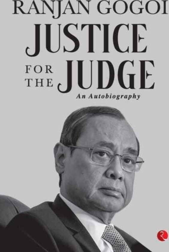 Justice for the Judge An Autobiography