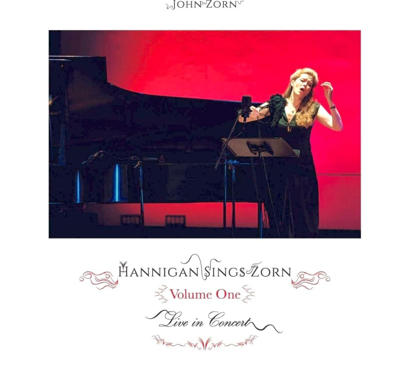 John Zorn, Barbara Hannigan Hannigan Sings Zorn Volume One CD
