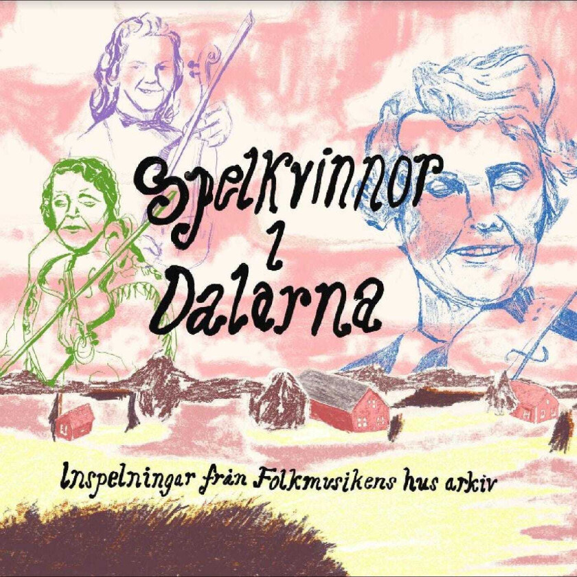 Diverse Folkemusikk Spelkvinnor i Dalarna CD