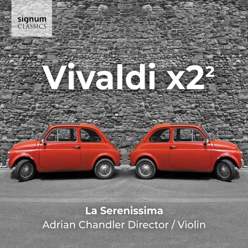 La Serenissima, Adrian Chandler Vivaldi X2² CD