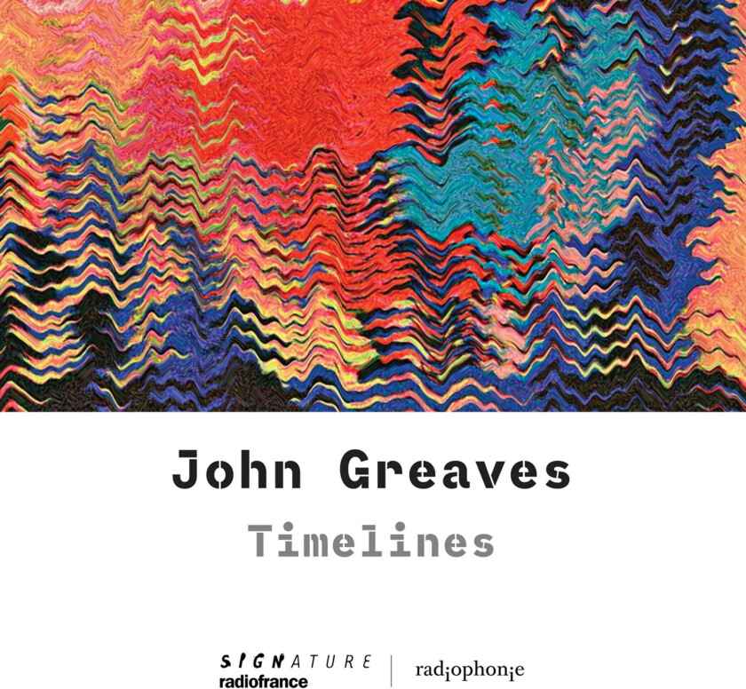 John Greaves  Timelines  CD