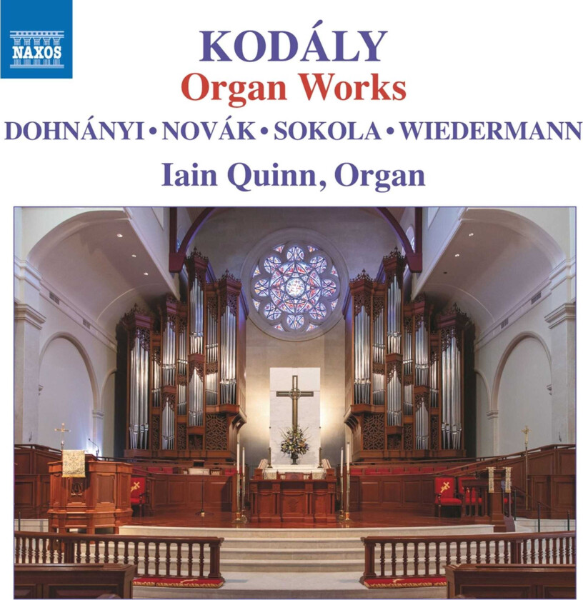 Iain Quinn Kodaly: Organ Works CD