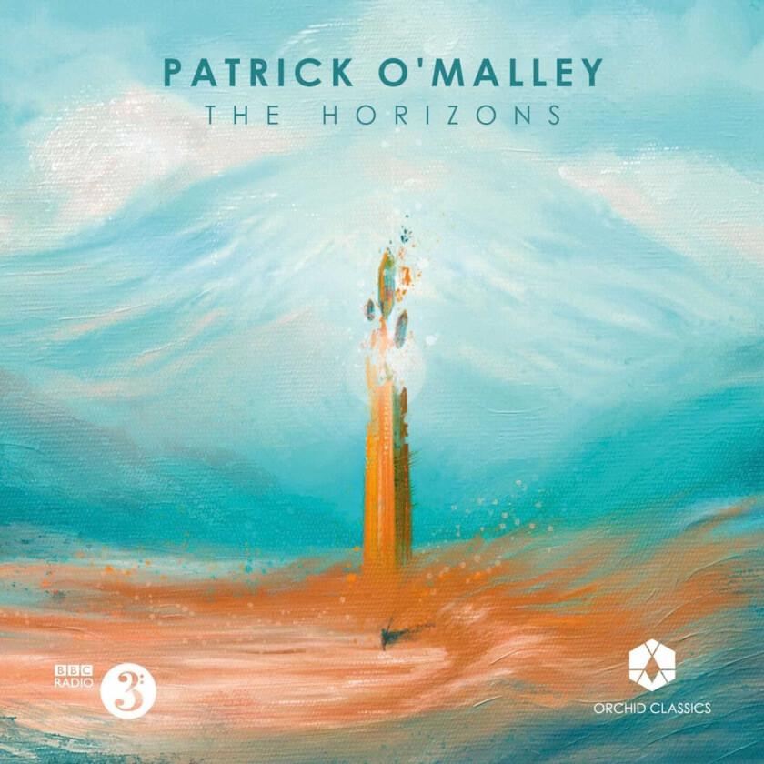 BBC Scottish Symphony Orchestra, Brett Deubner, Andrew Constantine, Patrick O'Malley  O'Malley: The Horizons  CD