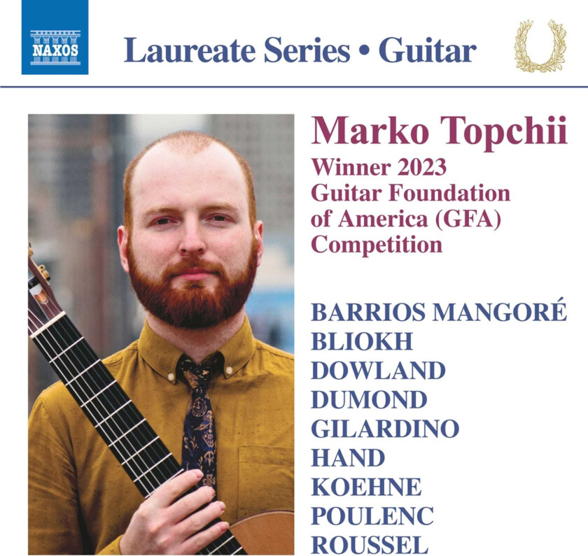 Marko Topchii Guitar Recital Winner 2023 Guitar Foundation of America Competition CD