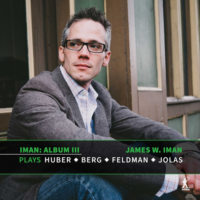 James W. Iman  Berg, Feldman, Huber & Jolas: Iman Album III  CD