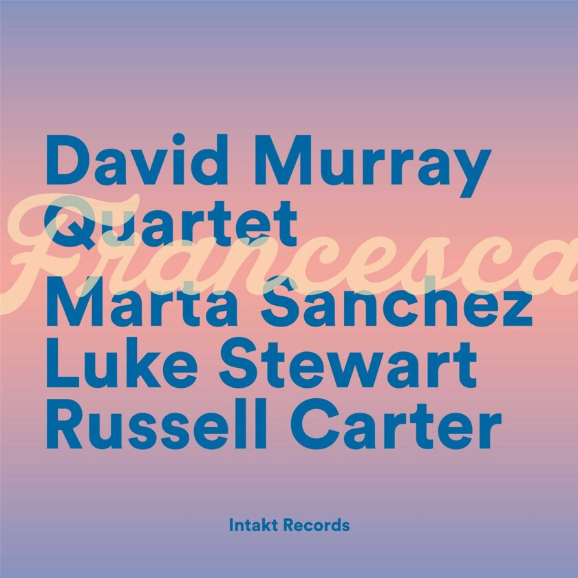 David Murray Francesca CD