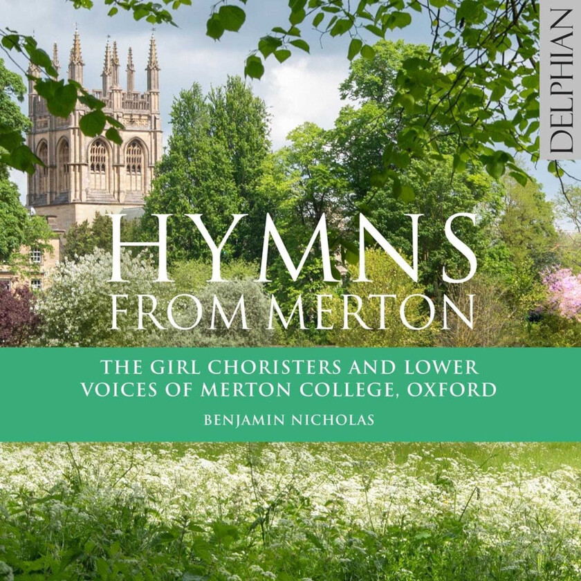 Choir Of Merton College, Oxford, Benjamin Nicholas  Hymns from Merton  CD