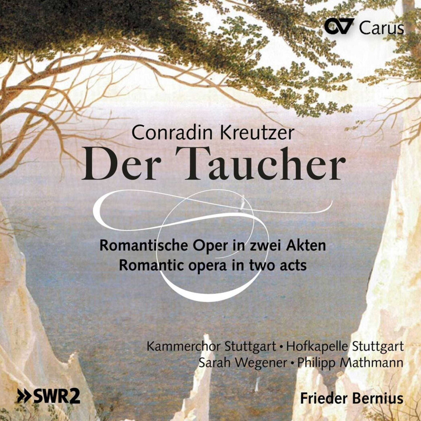 Hofkapelle Stuttgart, Kammerchor Stuttgarrt, Frieder Bernius, Conradin Kreutzer  Kreutzer: Der Taucher  CD