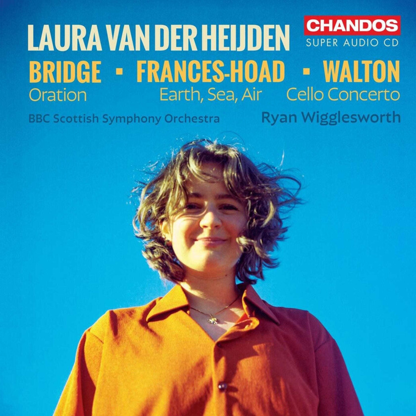 Laura Van Der Heijden, BBC Scottish Symphony Orchestra, Ryan Wigglesworth, Cheryl FrancesHoad  Bridge / FrancesHoad / Walton  British Music for Cello & Orchestra  CD