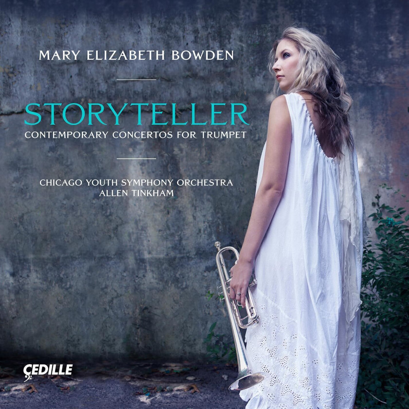 Mary Elizabeth Bowden Storyteller Contemporary Concertos for Trumpet CD
