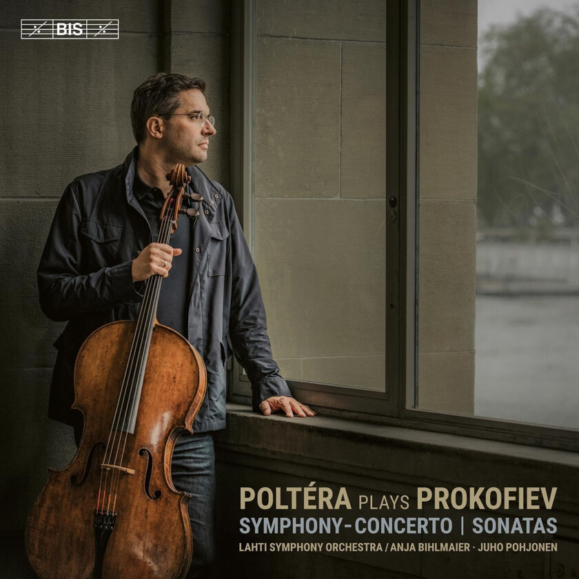 Christian Poltera, Lahti Symphony Orchestra, Anja Bihlmaier  Prokofiev: SymphonyConcerto & Sonatas  CD