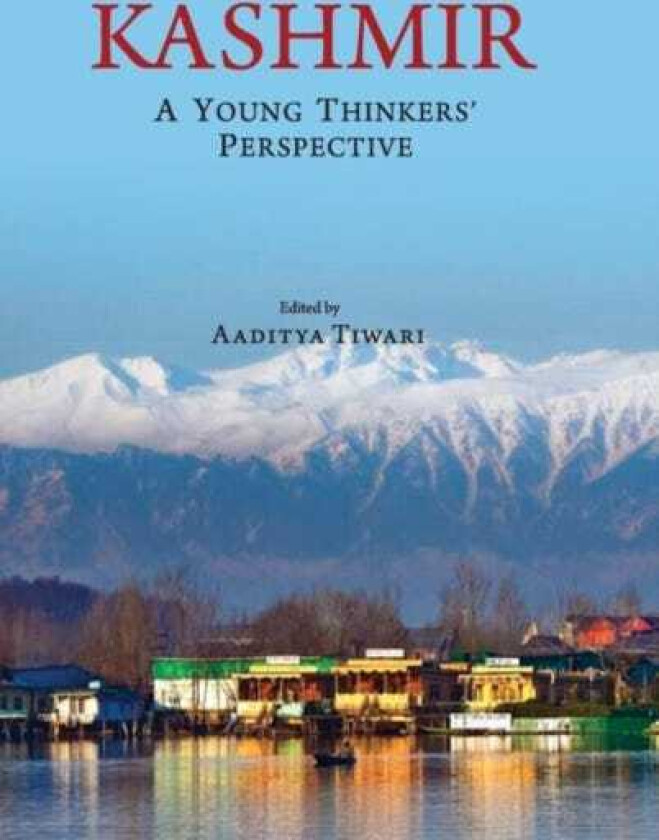 Kashmir A Young Thinkers' Perspective