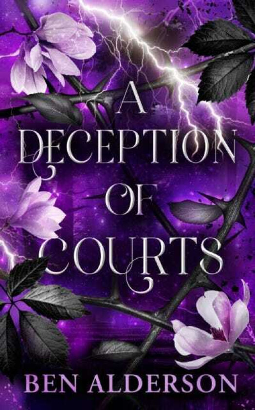 A Deception of Courts Realm of Fey, Book III