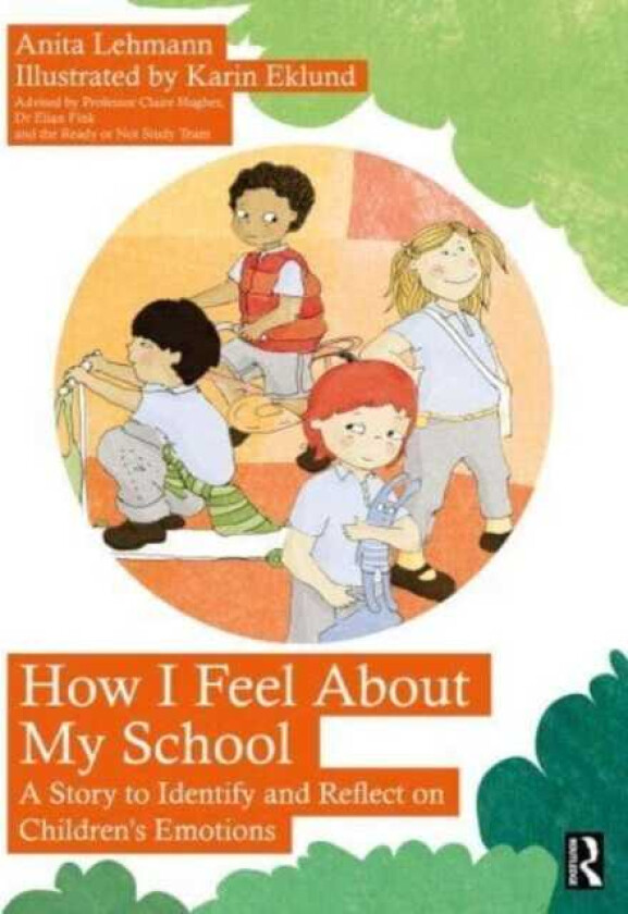 How I Feel About My School A Story to Identify and Reflect on Children’s Emotions
