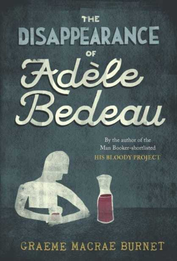 The Disappearance of Adele Bedeau