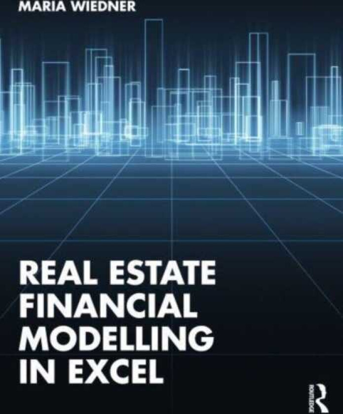 Real Estate Financial Modelling in Excel