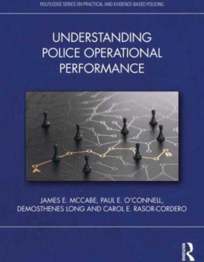 Understanding Police Operational Performance