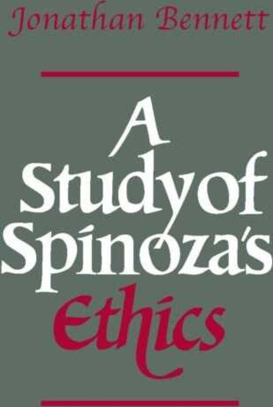 A Study of Spinoza's Ethics