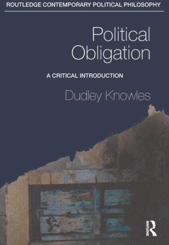 Political Obligation A Critical Introduction