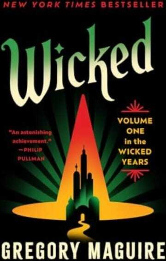 Wicked Volume One in the Wicked Years
