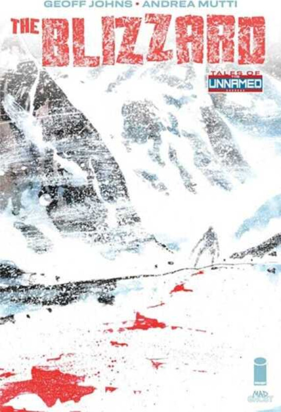 Tales Of The Unnamed: The Blizzard