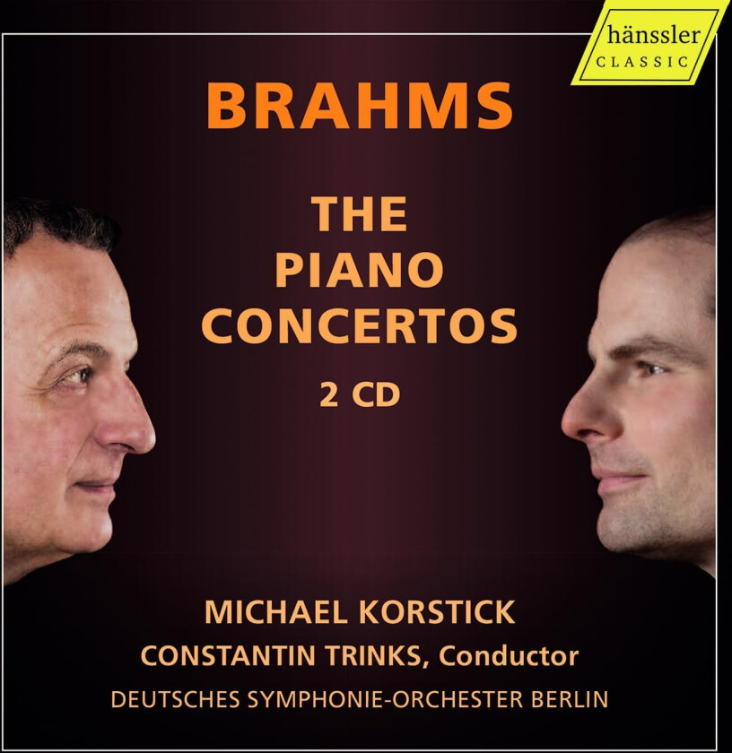 Michael Korstick, Deutsches SymphonieOrchester Berlin, Constantin Trinks  Brahms: The Piano Concertos  CD