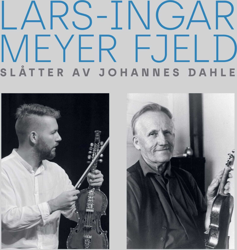 LarsIngar Meyer Fjeld, Johannes Dahle Slåtter av Johannes Dahle LP/Vinyl