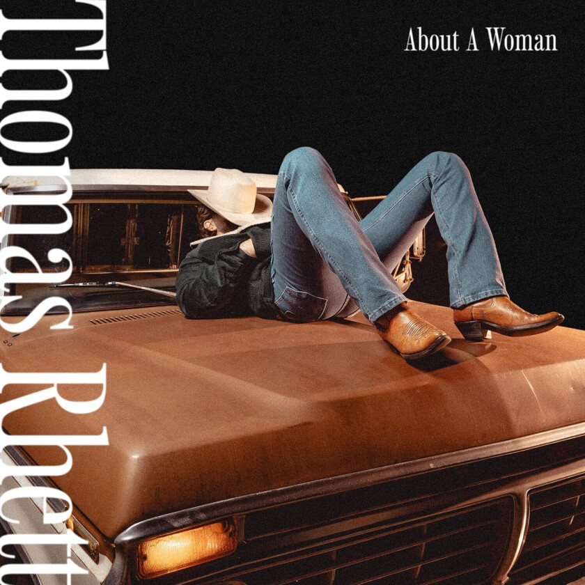 Thomas Rhett  About A Woman  CD