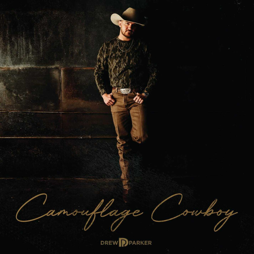 Drew Parker  Camouflage Cowboy  CD