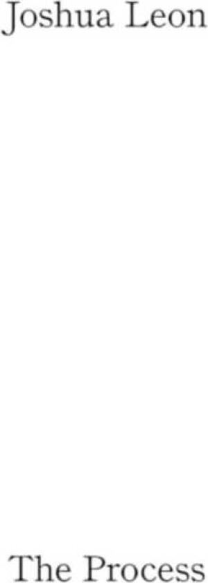 Joshua Leon: The Process