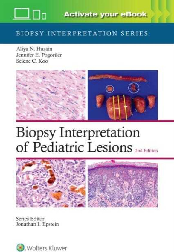 Biopsy Interpretation of Pediatric Lesions: Print + eBook with Multimedia