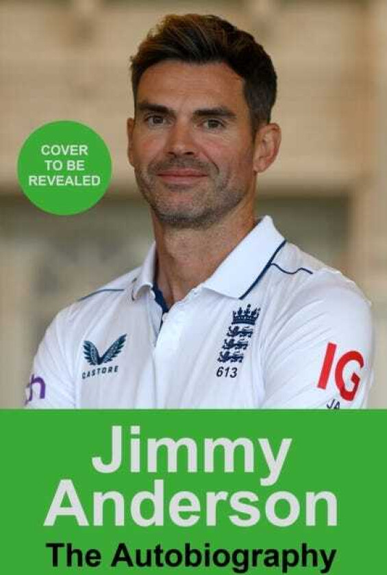 Jimmy Anderson: Finding the Edge The Autobiography