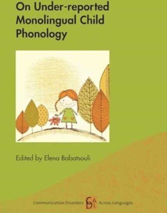 On Underreported Monolingual Child Phonology