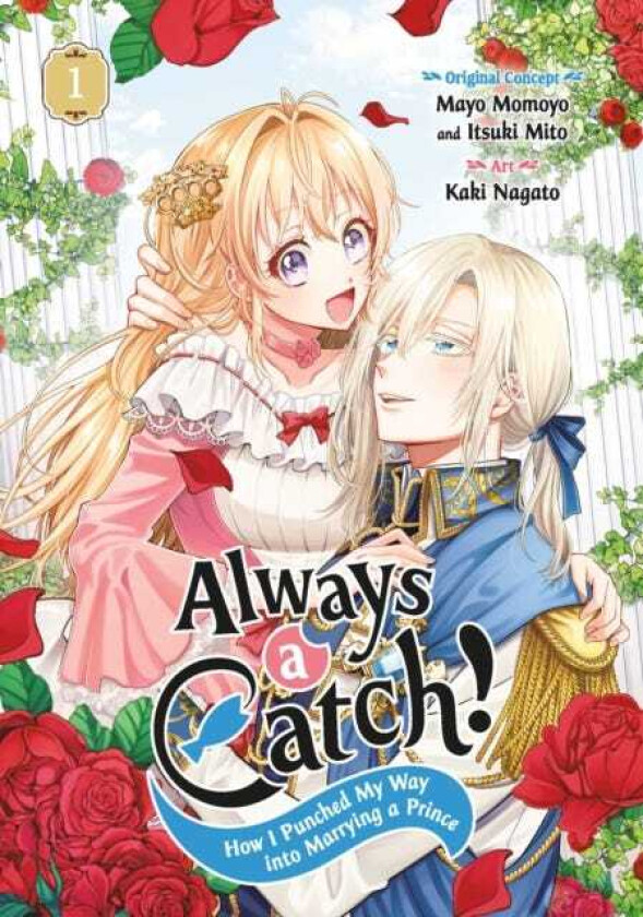 Always a Catch! 01  How I Punched My Way into Marrying a Prince