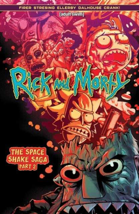 Rick and Morty Vol. 2 The Space Shake Saga Part Two