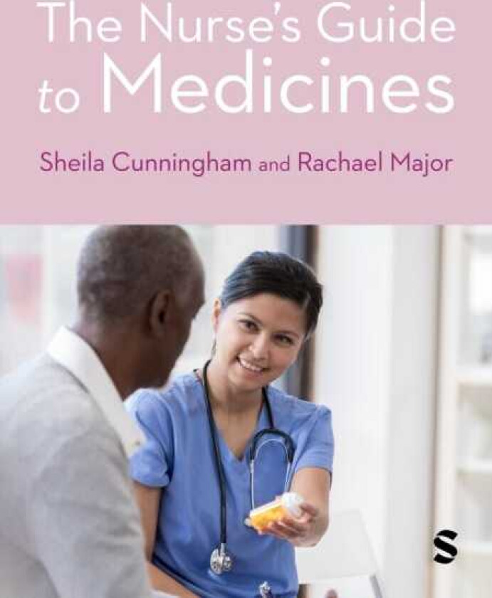 The Nurse's Guide to Medicines