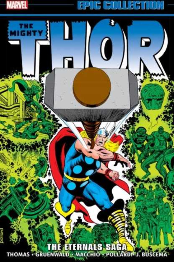 Thor Epic Collection: The Eternals Saga